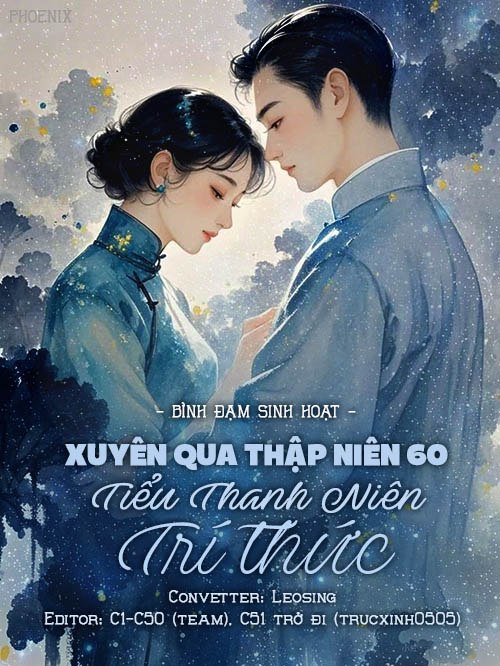 Xuyên Qua Thập Niên 60 Tiểu Thanh Niên Trí Thức